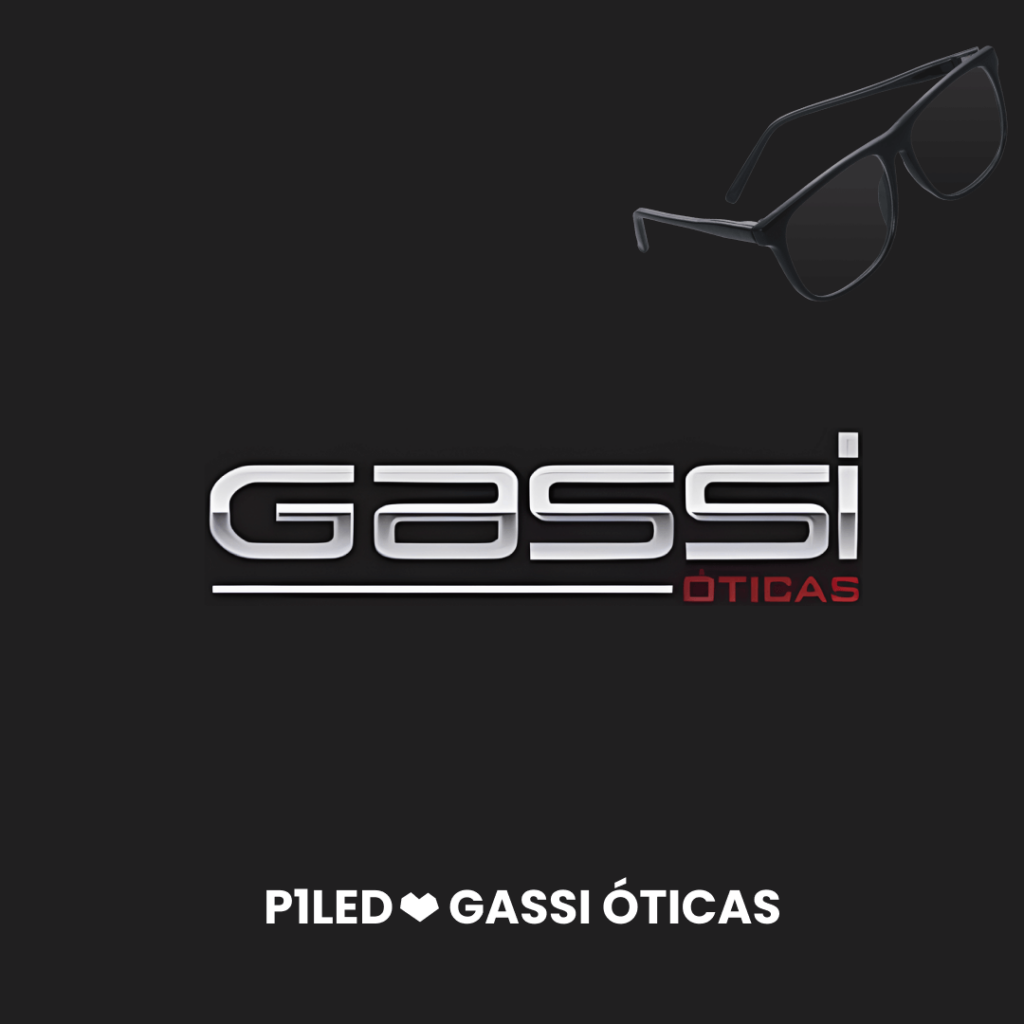 Parceria entre Óticas Gassi e P1LED